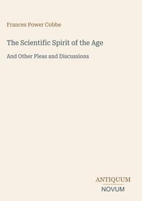 Produktbild: The Scientific Spirit of the Age