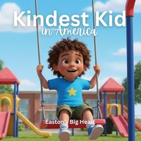 Produktbild: Kindest Kid in the World, Easton's Big Heart