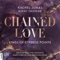 Produktbild: Kings of Cypress Pointe - Chained Love