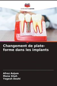 Produktbild: Changement de plate-forme dans les implants