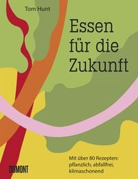 Produktbild: Essen f&uuml;r die Zukunft
