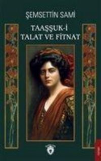 Produktbild: Taassuk-i Talat ve Fitnat