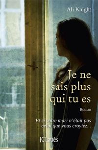 Produktbild: Je ne sais plus qui tu es