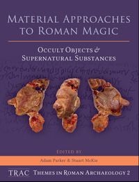 Produktbild: Material Approaches to Roman Magic