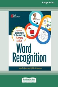 Produktbild: What the Science of Reading Says about Word Recognition [Standard Large Print]