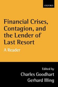Produktbild: Financial Crises, Contagion, and the Lender of Last Resort