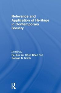 Produktbild: Relevance and Application of Heritage in Contemporary Societ