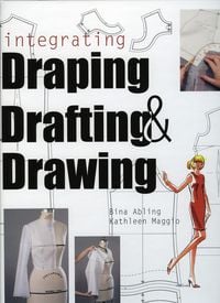 Produktbild: Integrating Draping, Drafting and Drawing