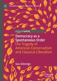 Produktbild: Democracy as a Spontaneous Order
