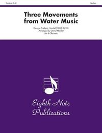Produktbild: Handel, G: Three Movements (from Water Music)