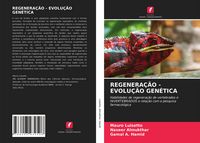 Produktbild: Regenera&ccedil;&atilde;o - Evolu&ccedil;&atilde;o Gen&eacute;tica
