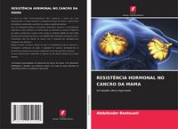 Produktbild: Resist&ecirc;ncia Hormonal No Cancro Da Mama