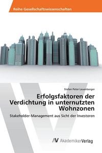 Produktbild: Erfolgsfaktoren der Verdichtung in unternutzten Wohnzonen