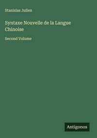 Produktbild: Syntaxe Nouvelle de la Langue Chinoise