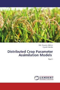 Produktbild: Akhter, M: Distributed Crop Parameter Assimilation Models