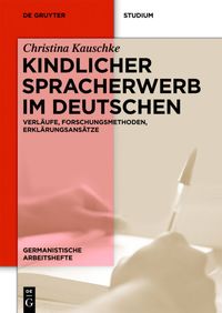 Bild vom Artikel Kindlicher Spracherwerb im Deutschen vom Autor Christina Kauschke