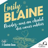 Produktbild: Rendez-vous au chalet des c&oelig;urs oubli&eacute;s