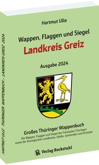 Produktbild: Wappen, Flaggen und Siegel LANDKREIS GREIZ - Ein Lexikon - Ausgabe 2024