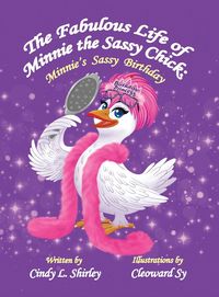Produktbild: The Fabulous Life of Minnie the Sassy Chick
