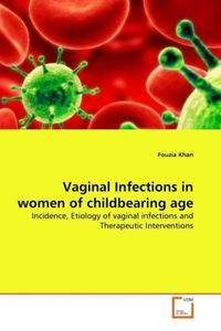 Produktbild: Khan, F: Vaginal Infections in women of childbearing age