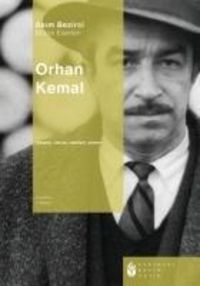Produktbild: Orhan Kemal - Yasami, Sanati, Eserleri, Anilari