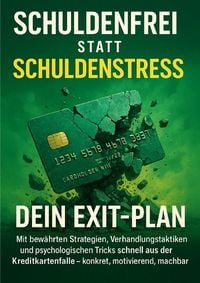 Produktbild: Schuldenfrei statt Schuldenstress: Dein Exit-Plan