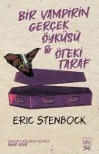 Produktbild: Bir Vampirin Gercek &Ouml;yk&uuml;s&uuml; & &Ouml;teki Taraf