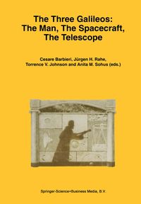 Produktbild: The Three Galileos: The Man, The Spacecraft, The Telescope