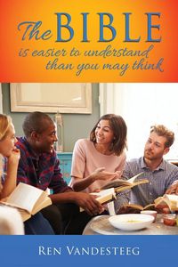 Produktbild: The Bible is Easier to Understand Than You May Think