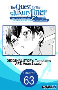 Produktbild: The Quest for the Luxury Liner: Seize the Rich Life with a Ship-Summoning Skill in Another World #063