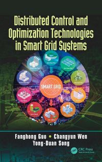 Produktbild: Distributed Control and Optimization Technologies in Smart Grid Systems
