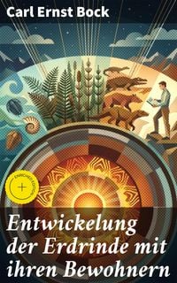 Produktbild: Entwickelung der Erdrinde mit ihren Bewohnern