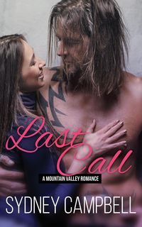 Produktbild: Last Call (Mountain Valley Romance, #5)