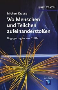 Produktbild: Wo Menschen und Teilchen aufeinandersto&szlig;en