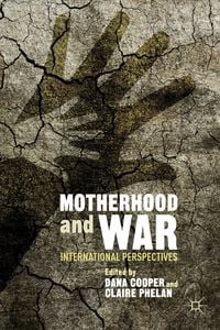 Produktbild: Motherhood and War