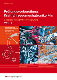 Produktbild: Pr&uuml;fungsvorbereitung Kraftfahrzeugmechatroniker/-in