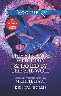 Produktbild: This Strange Witchery & Tamed by the She-Wolf