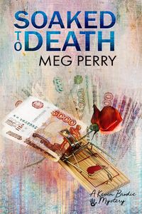 Produktbild: Soaked to Death: A Kevin Brodie Mystery (Kevin Brodie Mysteries, #2)