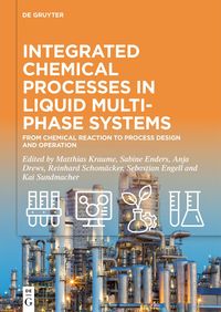 Produktbild: Integrated Chemical Processes in Liquid Multiphase Systems