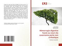 Produktbild: H&eacute;morragie digestive haute au cours du cavernome porte non cirrhotique