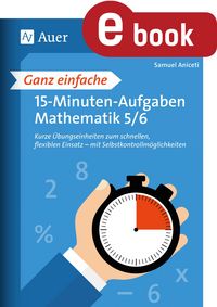 Produktbild: Ganz einfache 15-Minuten-Aufgaben Mathematik 5-6