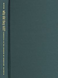 Produktbild: Why Did They Kill?: Cambodia in the Shadow of Genocide