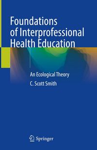 Produktbild: Foundations of Interprofessional Health Education
