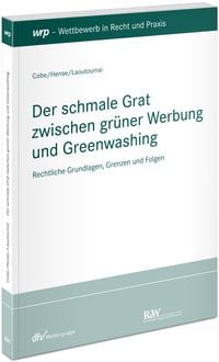 Produktbild: Der schmale Grat zwischen gr&uuml;ner Werbung und Greenwashing