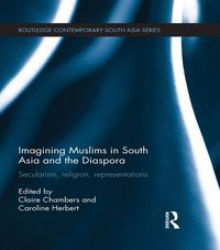 Produktbild: Imagining Muslims in South Asia and the Diaspora