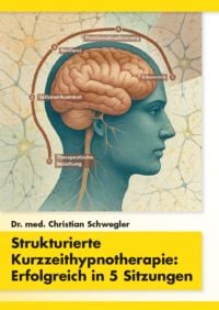 Produktbild: Strukturierte Kurzzeithypnotherapie