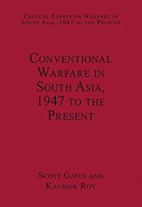 Produktbild: Roy, D: Conventional Warfare in South Asia, 1947 to the Pres