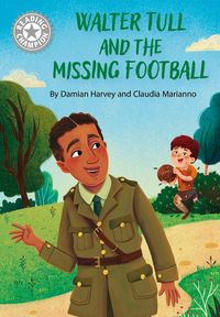 Produktbild: Reading Champion: Walter Tull and the Missing Football
