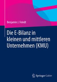 Die E-Bilanz In Kleinen Und Mittleren Unternehmen (KMU) Von Benjamin J ...