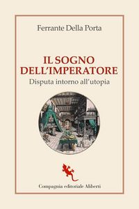 Produktbild: Il sogno dell'imperatore. Disputa intorno all'utopia